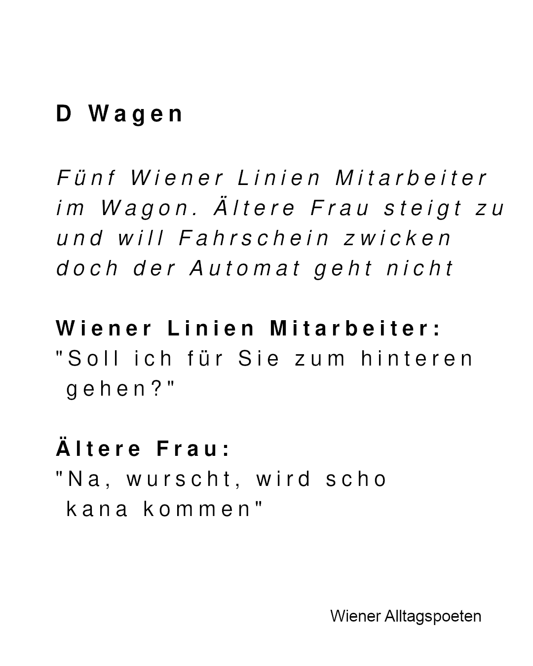 Die Mitarbeiter Logos sind aber auch sehr dezent #wieneralltagspoeten Gehört von @kristinamariari