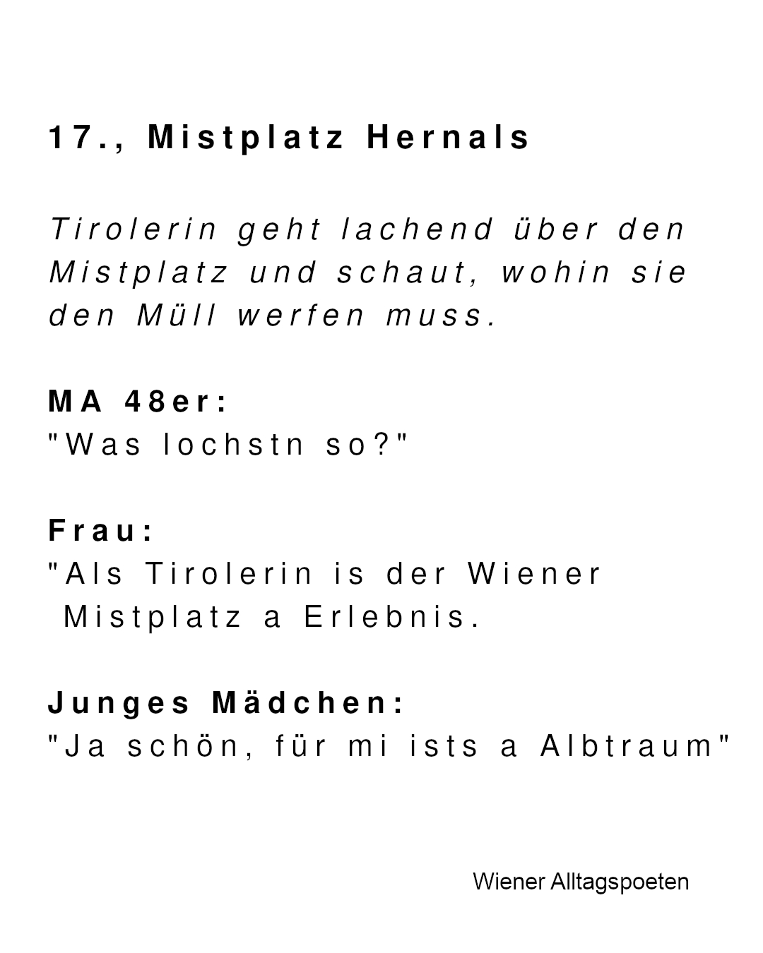 Manche fahren nach Schönbrunn oder in den Prater. Aber Wiens wahre Sehenswürdigkeiten sind abseits der viel betretenen Pfade #wieneralltagspoeten Gehört von @simon_berger1