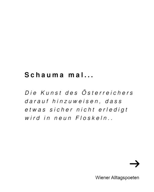 Zum Durchwischen: @ri5b6 hat ein paar Klassiker aus dem Büroalltag gesammelt. Acht Floskeln, mit der Kunst des Österreichs, gar nichts zu sagen. Ergänzungen gerne erwünscht #wieneralltagspoeten