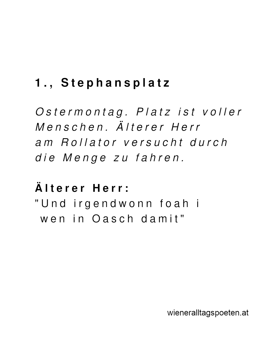 Aus der Bahn - Wiener Alltagspoet kommt am Mittwoch in den Wiener Stadtsaal, Restkarten unter www.wieneralltagspoeten.at #wieneralltagspoeten