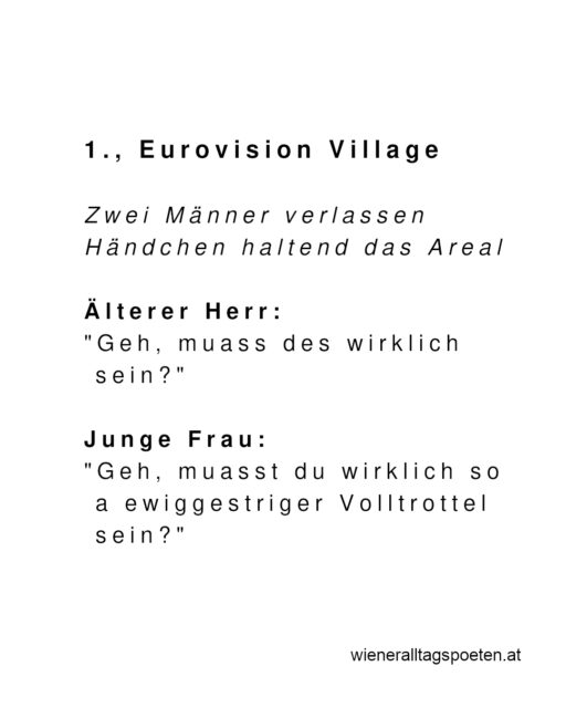 Der Song Contest ist vorbei - es liegt an uns allen, dafür zu sorgen, dass Offenheit und Toleranz gegenüber anderen hier bleiben und die Ewiggestrigen zur Minderheit werden #wieneralltagspoeten