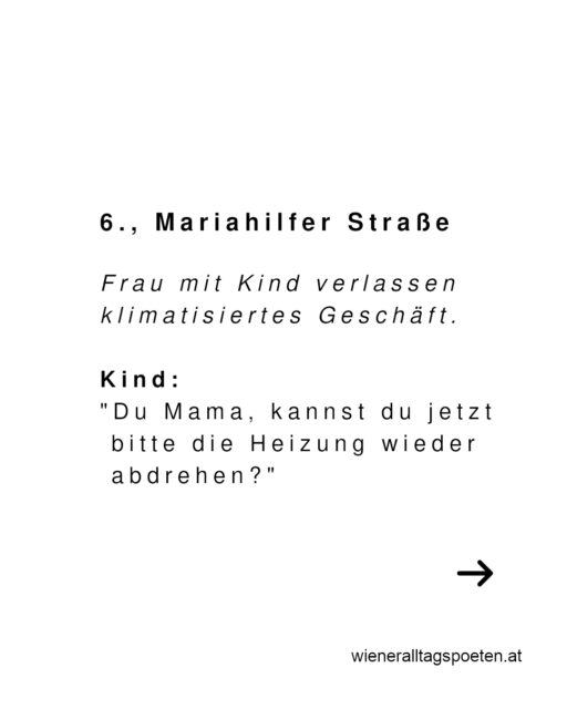 Weils so heiß ich gibts heut drei Zitate als Überlebenshilfe. Liebe Grüße vom Alltagspoeten aus seinem unklimatisierten Dachgeschoss #wieneralltagspoeten