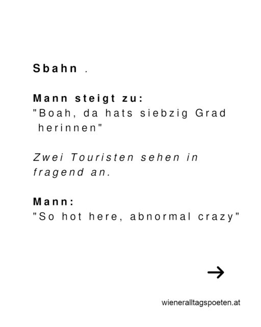 Zum Abschluss der Hitzewille heute mit zwei Zitaten gegen das Schwitzen #wieneralltagspoeten