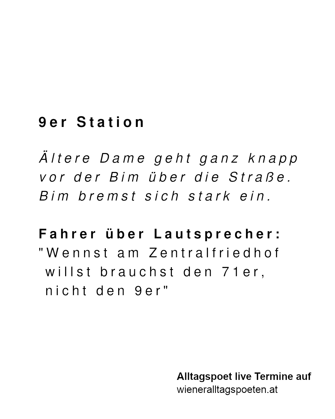 Nur eine Bim fährt auf den Zentralfriedhof #wieneralltagspoeten Gehört von @lelucfrane