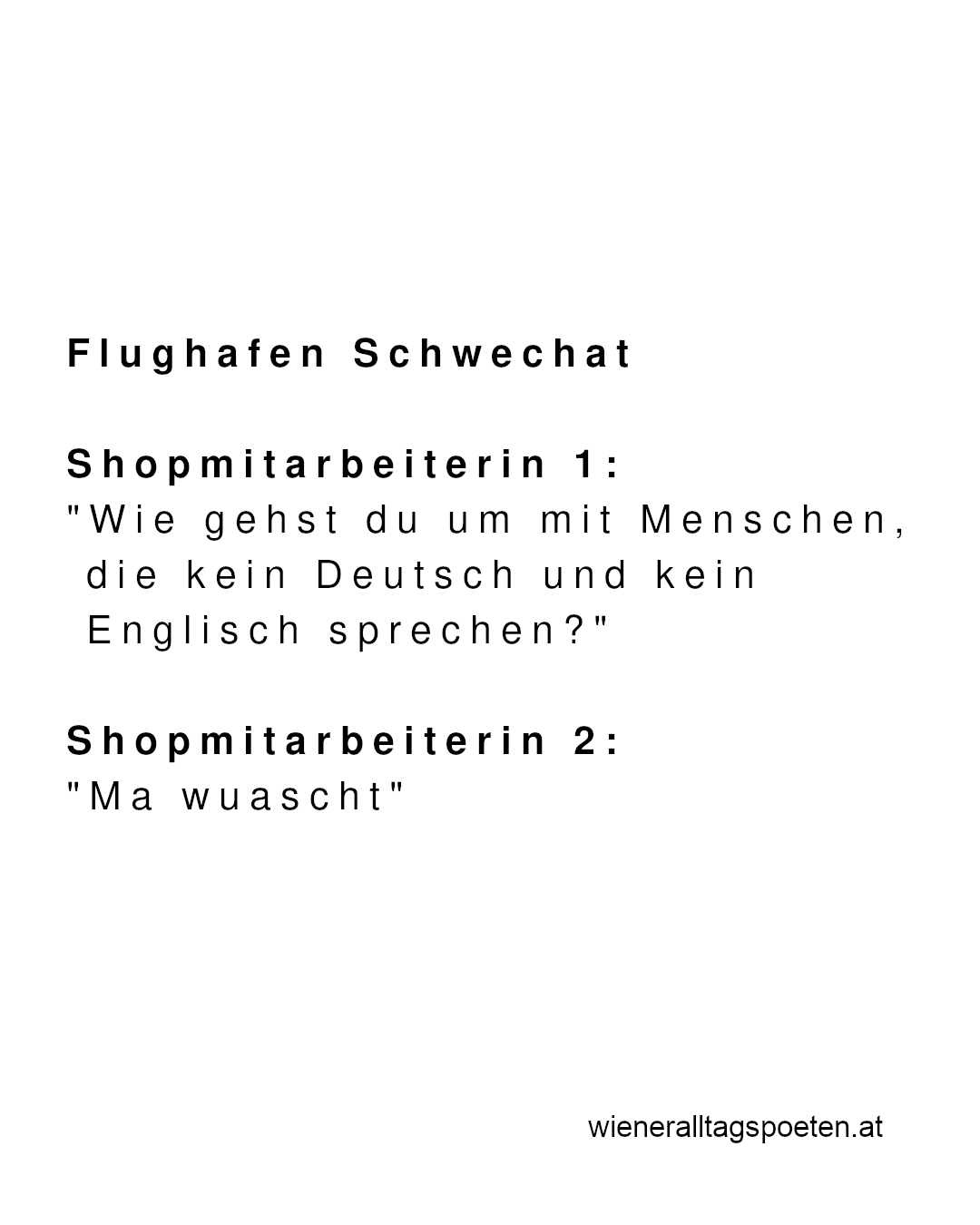 Kundenservice kennt keine Sprachbarrieren #wieneralltagspoeten Gehört von @stefanieschloegl