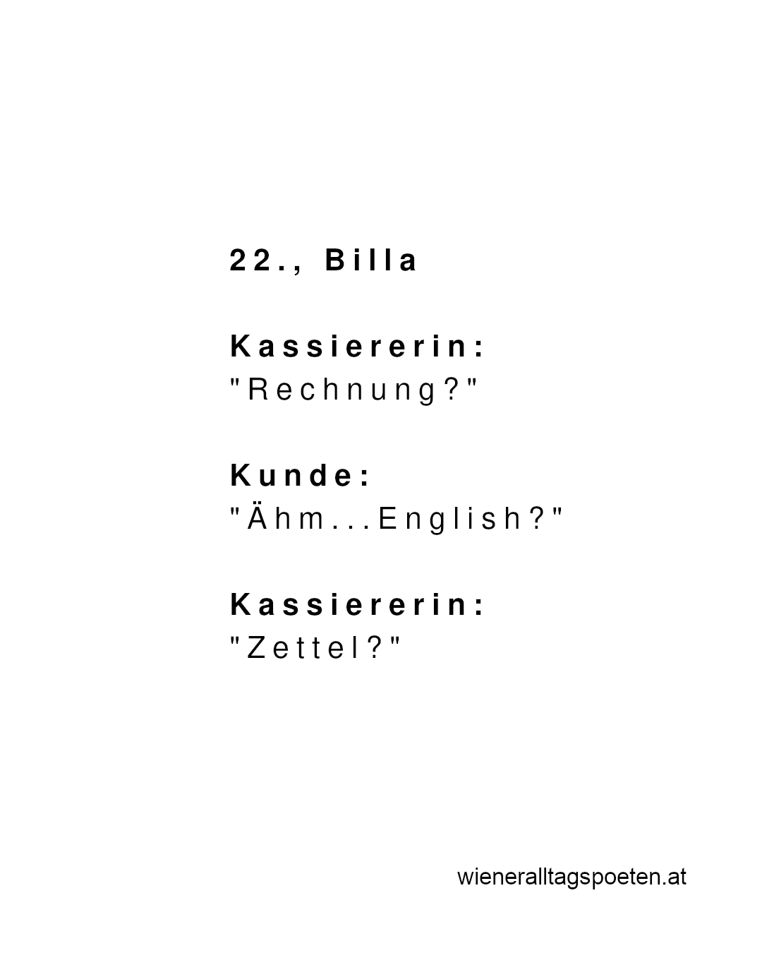 Wien ist zweisprachig, auch wenn es nicht alle verstehen #wieneralltagspoeten Gehört von @krzysz_