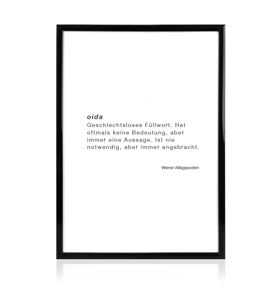 oida_A4 Print in Rahmen.jpg