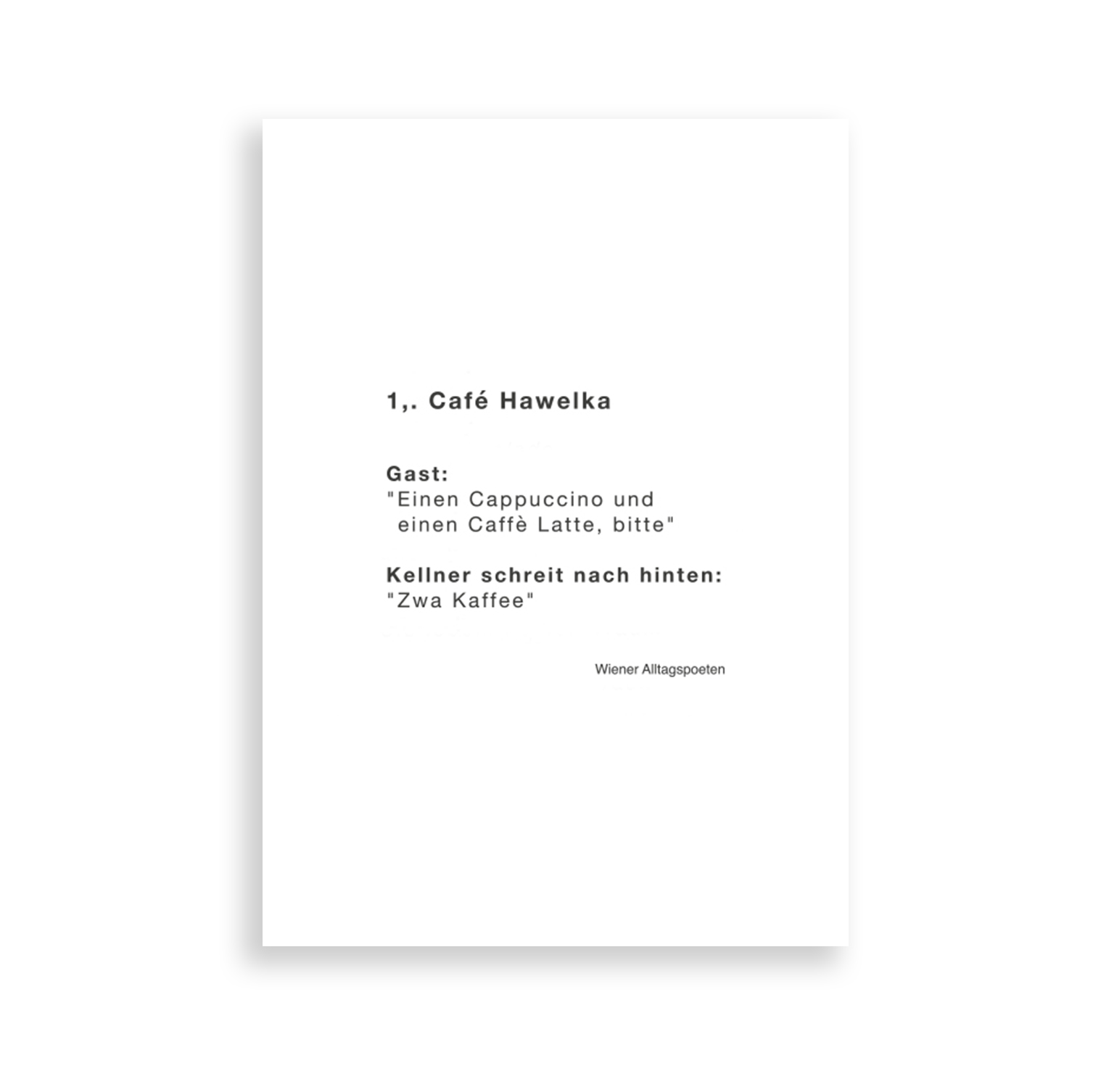 Print A4_1., Café Hawelka Zwa Kaffee (Variante mit und ohne Rahmen) – Bild 3