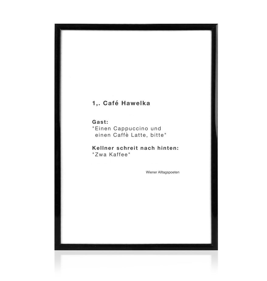 Print A4_1., Café Hawelka Zwa Kaffee (Variante mit und ohne Rahmen) – Bild 1
