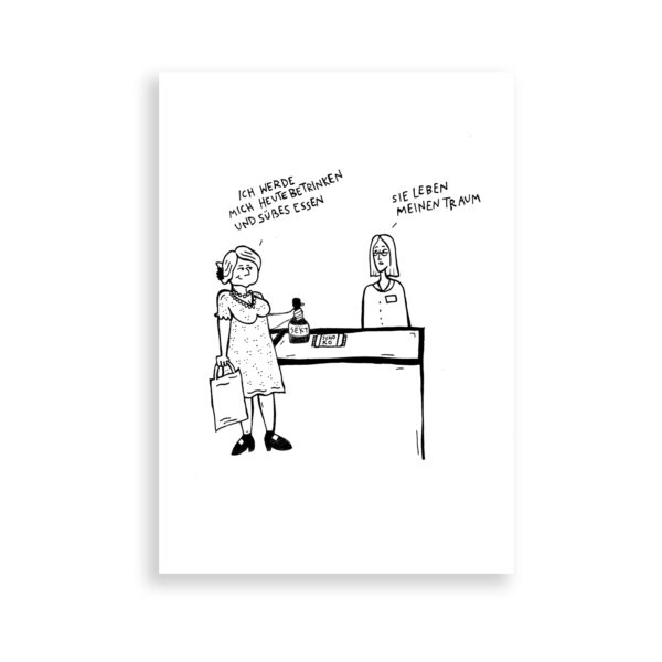 Print A4_22., Sie leben meinen Traum (Variante mit und ohne Rahmen)