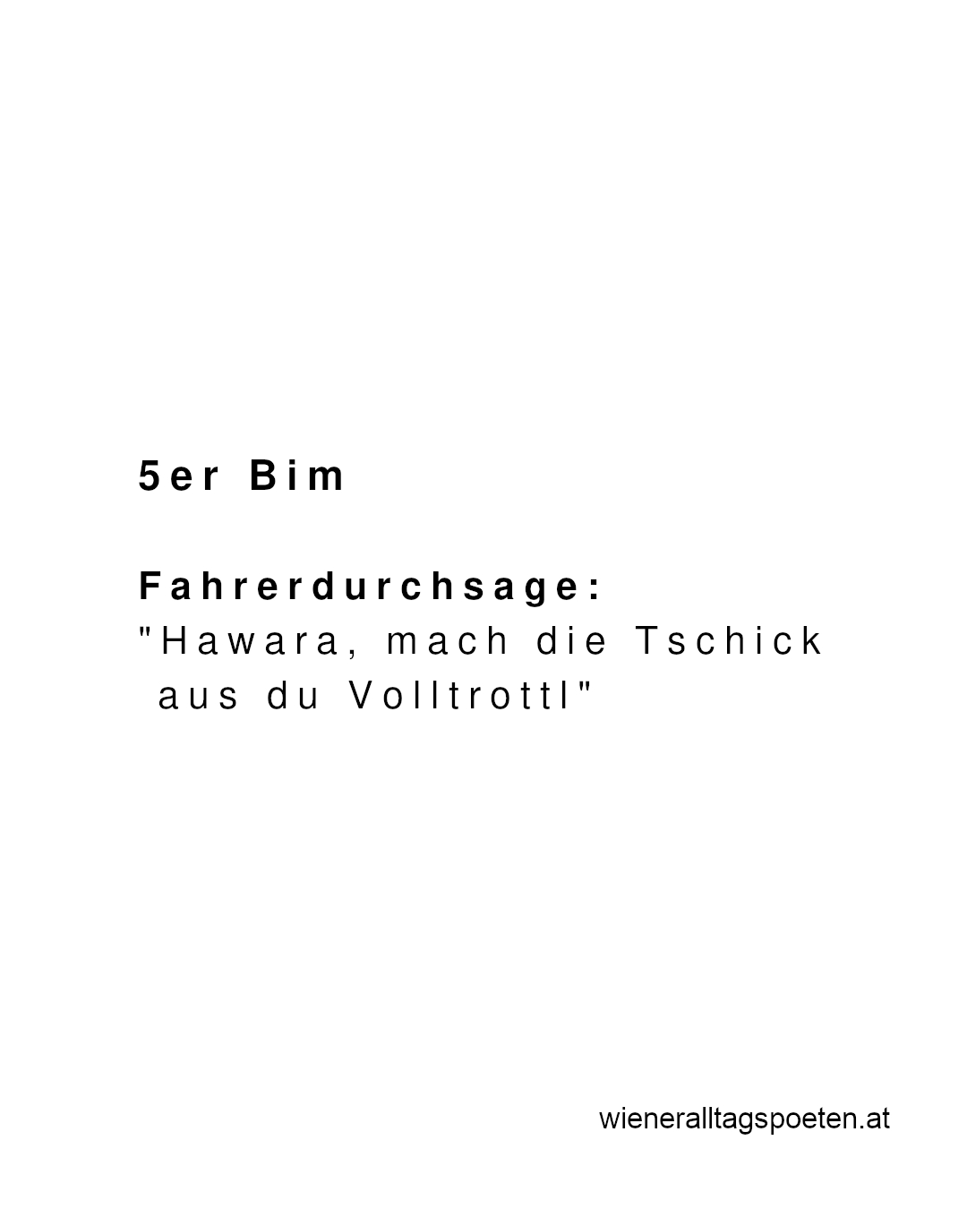 Manche Durchsagen sind dringlicher als andere #wieneralltagspoeten Gehört von @just_fridays