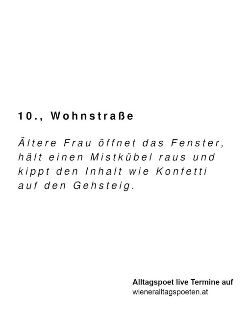 Favoritner Mülltrennung. PS: Alltagspoeten Bühnenshow geht weiter im Herbst Termine auf www.wieneralltagspoeten.at