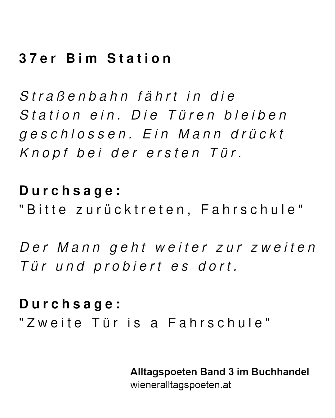 "Wiener Alltagspoeten 3. Band" ist ab sofort im Buchhandel erhältlich mit 150 Zitaten aus Wien #wieneralltagspoeten