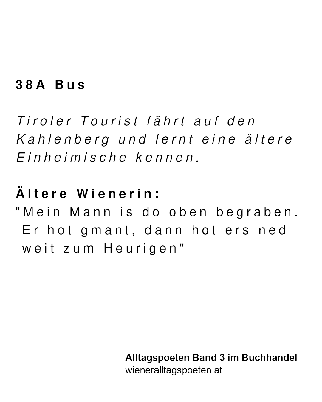 Wiener sind pragmatisch bis in den Tod #wieneralltagspoeten
